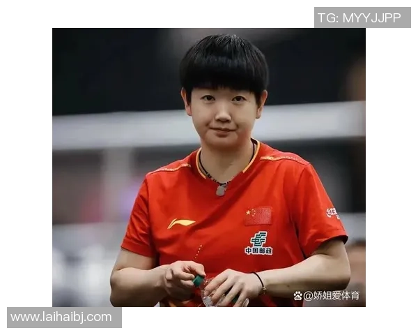 国乒女队主力排序变化！孙颖莎王曼昱位置安定，蒯曼还需过硬成果